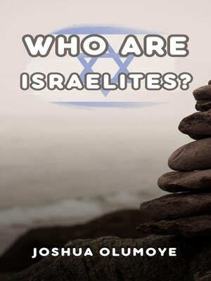 cover image of Who Are Israelites?
